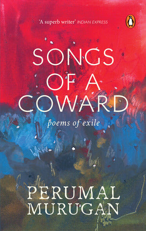 Songs of a Coward: Poems of Exile | O#Poetry