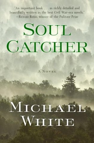 Soul Catcher by Michael C. White | O#CIVILWAR