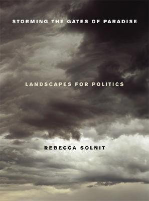 Storming the Gates of Paradise: Landscapes for Politics | O#Environment