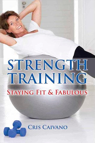 Strength Training: Staying Fit and Fabulous | O#Health