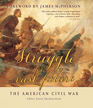 Struggle for a Vast Future: The American Civil War | O#CIVILWAR