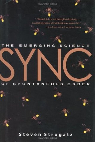 Sync: The Emerging Science of Spontaneous Order | O#Science
