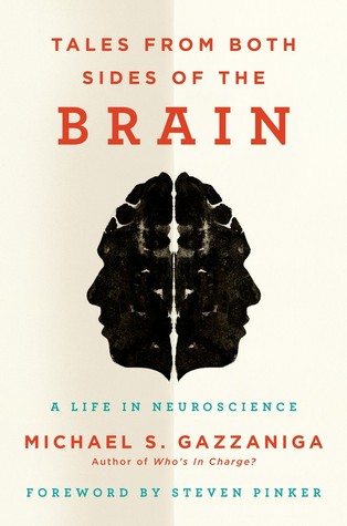 Tales from Both Sides of the Brain: A Life in Neuroscience | O#Health
