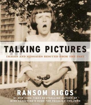 Talking Pictures: Images and Messages Rescued from the Past | O#ArtArchives