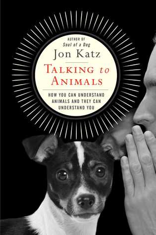 Talking to Animals: How You Can Understand Animals and They Can Understand You | O#Science
