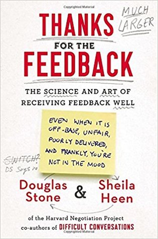 Thanks for the Feedback: The Science and Art of Receiving Feedback Well | O#Psychology