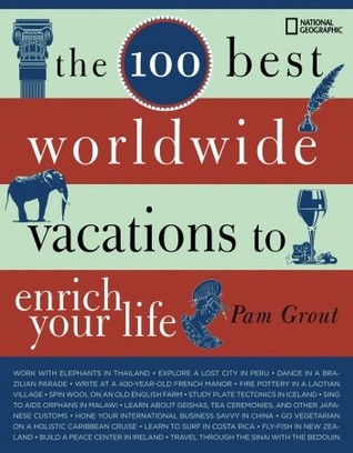 The 100 Best Worldwide Vacations to Enrich Your Life | O#Travel