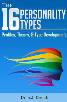 The 16 Personality Types: Profiles, Theory, and Type Development | O#Psychology