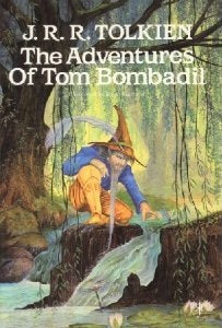 The Adventures of Tom Bombadil and Other Verses from the Red Book | O#Poetry