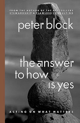 The Answer to How Is Yes: Acting on What Matters | O#MANAGEMENT
