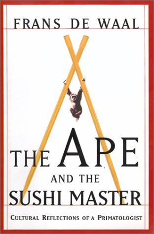 The Ape and the Sushi Master: Reflections of a Primatologist | O#Science