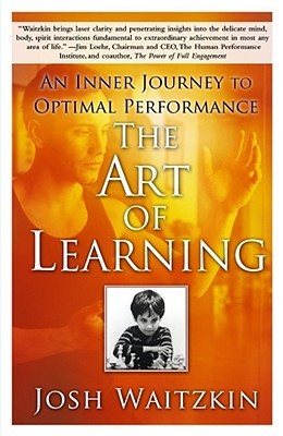The Art of Learning: An Inner Journey to Optimal Performance | O#Psychology