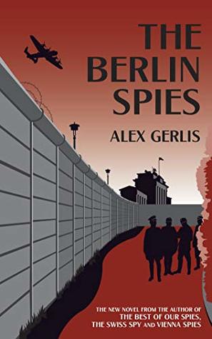 The Berlin Spies | O#WorldWarII