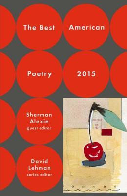 The Best American Poetry 2015 by David Lehman | O#Poetry