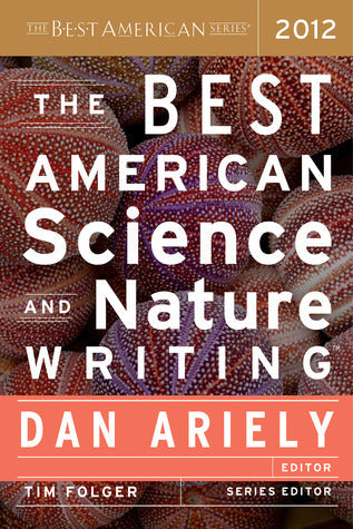 The Best American Science and Nature Writing 2012 | O#Environment