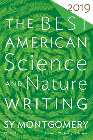 The Best American Science and Nature Writing 2019 | O#Science