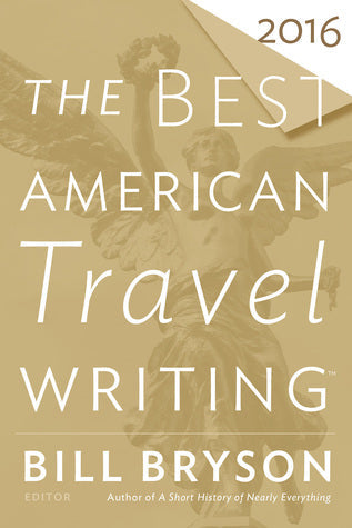 The Best American Travel Writing 2016 | O#Travel