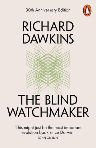 The Blind Watchmaker: Why the Evidence of Evolution Reveals a Universe Without Design | O#Religion