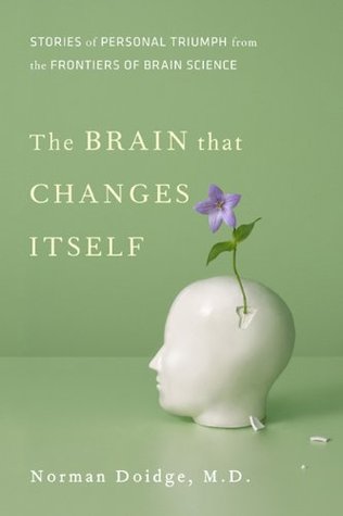 The Brain that Changes Itself: Stories of Personal Triumph from the Frontiers of Brain Science | O#Psychology