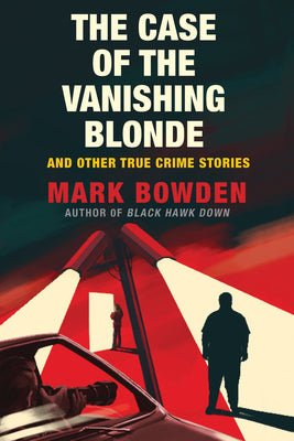 The Case of the Vanishing Blonde: And Other True Crime Stories | O#TrueCrime