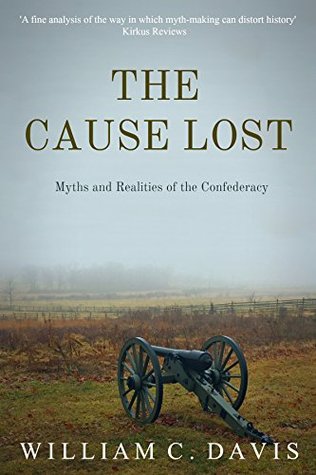The Cause Lost: Myths and Realities of the Confederacy | O#CIVILWAR