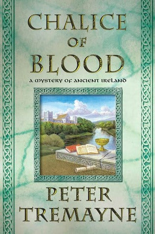 The Chalice of Blood (Sister Fidelma, #21) | O#Medieval