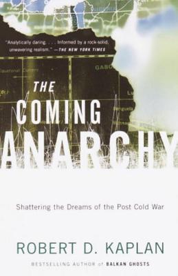 The Coming Anarchy the Coming Anarchy the Coming Anarchy | O#Travel