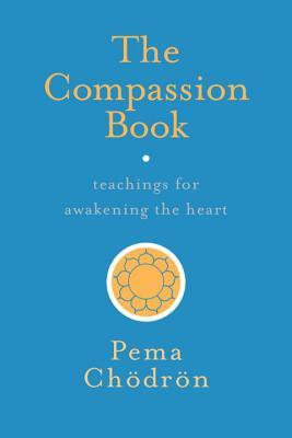 The Compassion Book: Teachings for Awakening the Heart | O#Religion