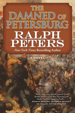 The Damned of Petersburg | O#CIVILWAR