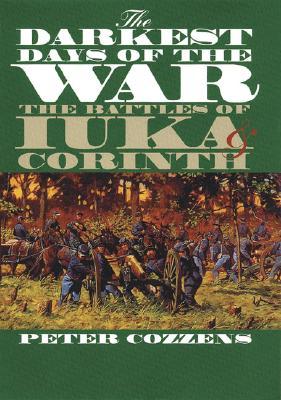 The Darkest Days of the War: The Battles of Iuka and Corinth | O#CIVILWAR