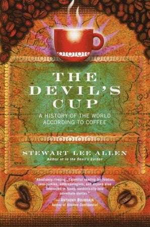 The Devil's Cup: A History of the World According to Coffee | O#Travel