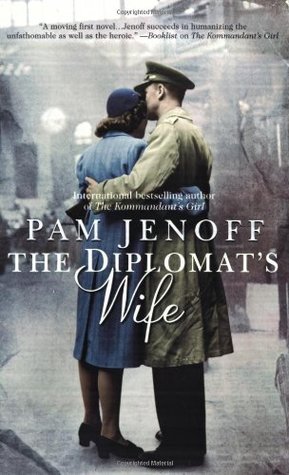 The Diplomat’s Wife (The Kommandant’s Girl, #2) | O#WorldWarII