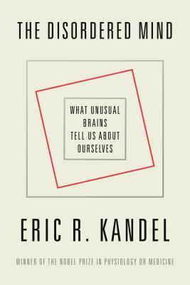 The Disordered Mind: What Unusual Brains Tell Us about Ourselves | O#MentalHealth
