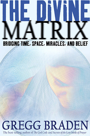 The Divine Matrix: Bridging Time, Space, Miracles, and Belief | O#Psychology