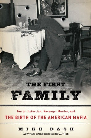 The First Family: Terror, Extortion, Revenge, Murder, and the Birth of the American Mafia | O#TrueCrime