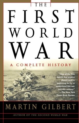 The First World War: A Complete History | O#MilitaryHistory