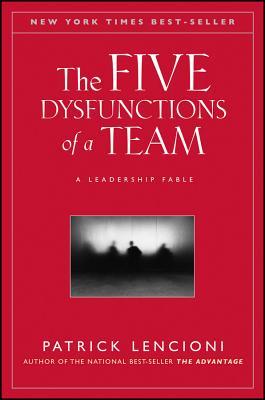 The Five Dysfunctions of a Team: A Leadership Fable | O#MANAGEMENT