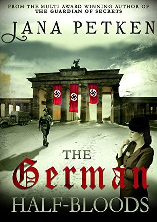 The German Half-Bloods (Half-Bloods Trilogy #1) | O#WorldWarII
