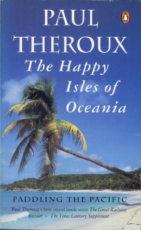 The Happy Isles of Oceania: Paddling the Pacific | O#Travel
