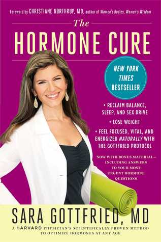 The Hormone Cure: Reclaim Balance, Sleep, Sex Drive and Vitality Naturally with the Gottfried Protocol | O#Health