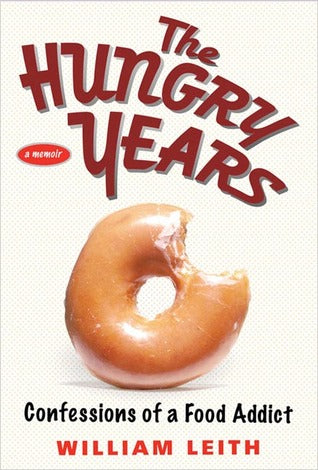 The Hungry Years: Confessions of a Food Addict | O#Health