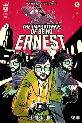 The Importance of Being Ernest by Ernest Cline | O#Poetry