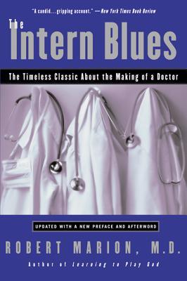 The Intern Blues: The Timeless Classic About the Making of a Doctor | O#Health
