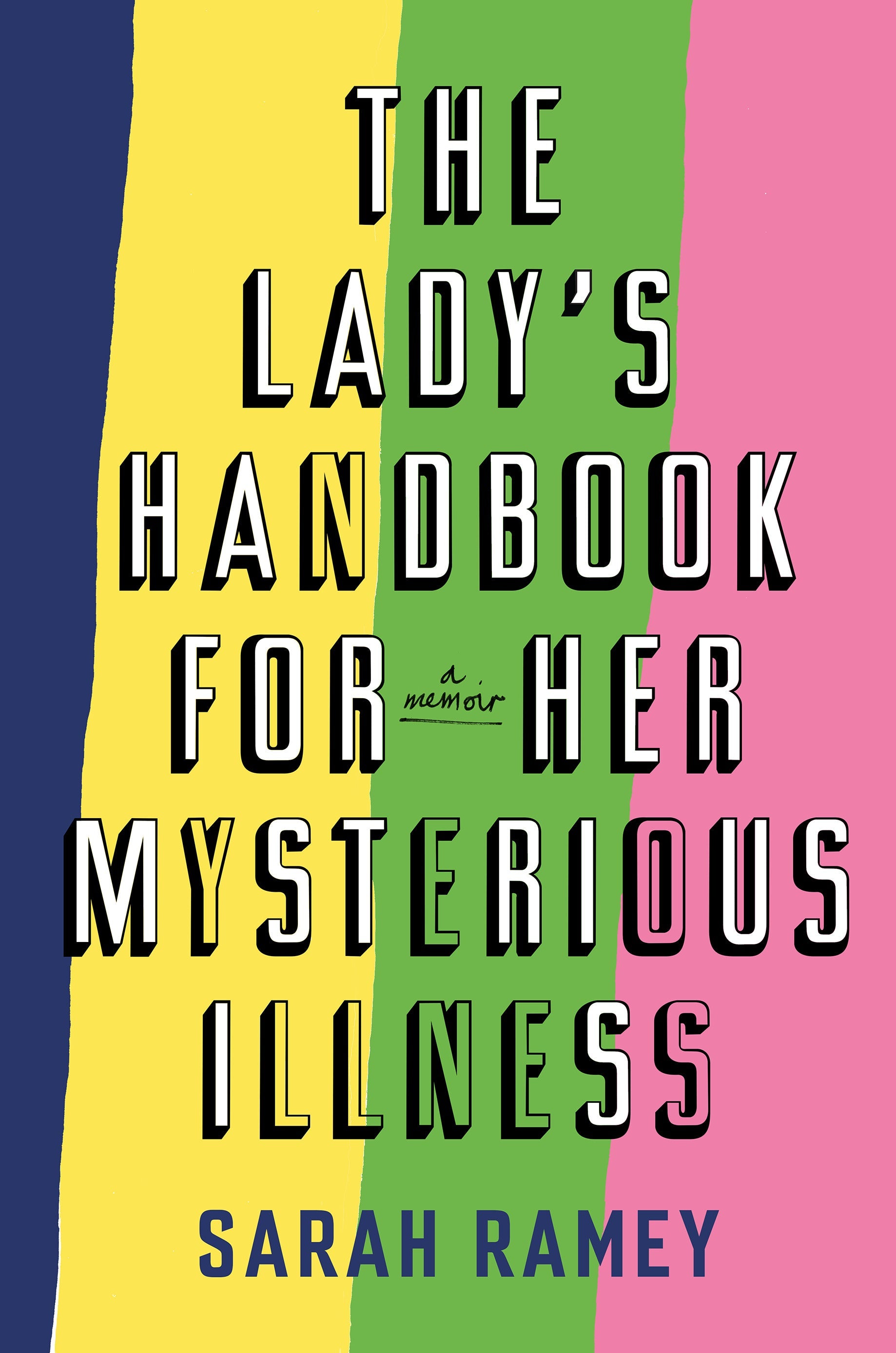 The Lady’s Handbook for Her Mysterious Illness | O#Health