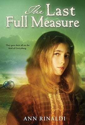 The Last Full Measure by Ann Rinaldi | O#CIVILWAR