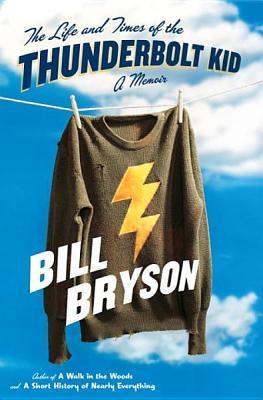The Life and Times of the Thunderbolt Kid | O#Autobiography