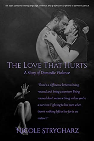 The Love that Hurts: A Story of Domestic Violence (The Relationship Quo, #6) | O#Sociology