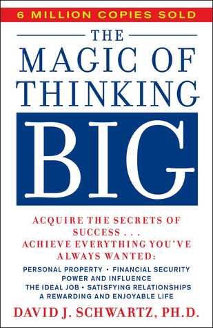 The Magic of Thinking Big | O#Psychology