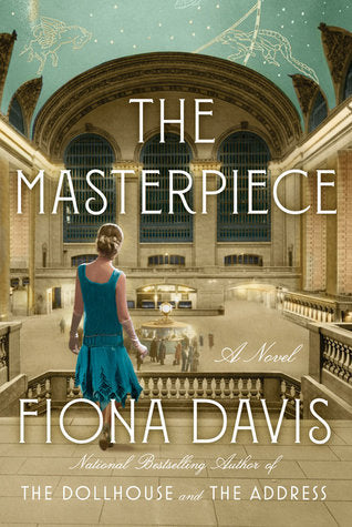 The Masterpiece by Fiona Davis | O#ArtArchives