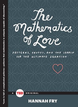 The Mathematics of Love: Patterns, Proofs, and the Search for the Ultimate Equation | O#Science